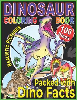 Dinosaur Coloring Book: A Children's Prehistoric Coloring Encyclopedia de Clever Eddy