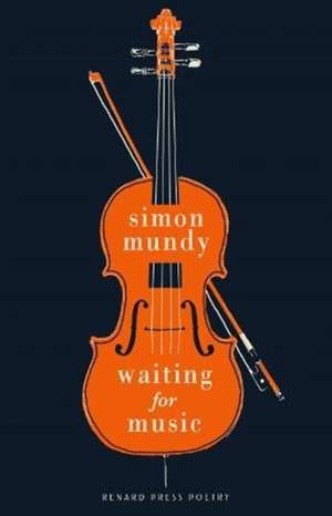 Waiting for Music de Simon Mundy