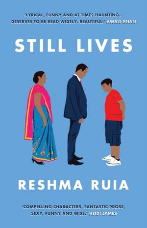 Still Lives de Reshma Ruia