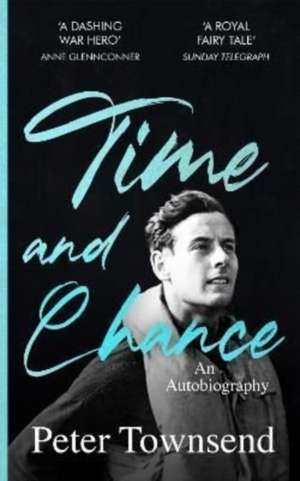 Time and Chance de Peter Townsend