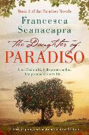 The Daughter of Paradiso de Francesca Scanacapra