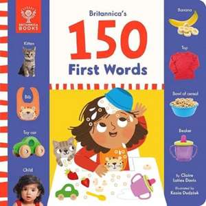 Britannica's 150 First Words de Britannica Group