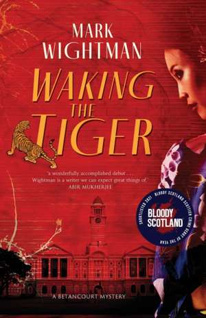 Waking the Tiger de Mark Wightman