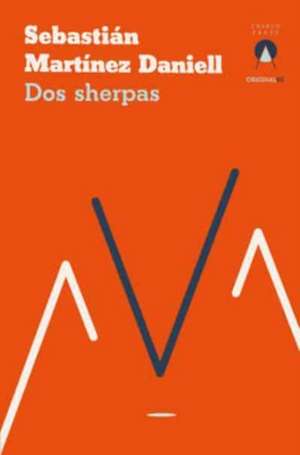 Dos sherpas de Sebastian Martinez Daniell