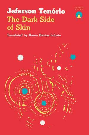 The Dark Side of Skin de Jeferson Tenorio