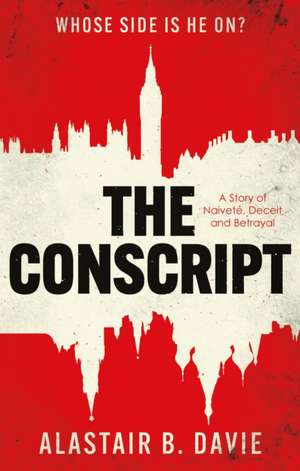 The Conscript de Alastair Davie