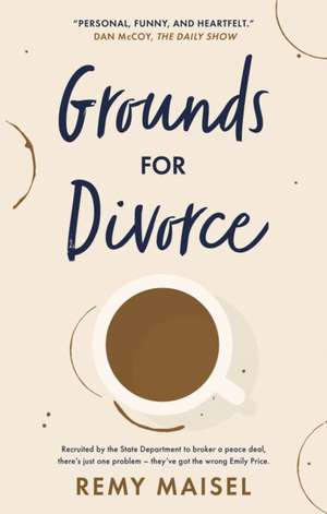 Grounds for Divorce de Remy Maisel