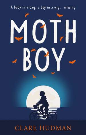 Moth Boy de Clare Hudman