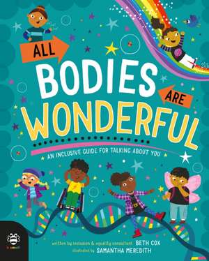 All Bodies Are Wonderful de Beth Cox