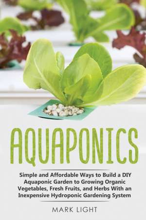 Aquaponics de Mark Light