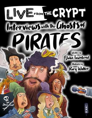 Interview with the Ghosts of Pirates de John Townsend