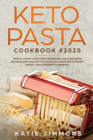 Keto Pasta de Katie Simmons