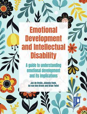 Emotional Development and Intellectual Disability de Ad van den Broek