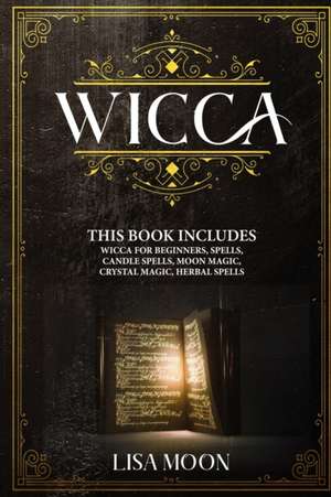 Wicca de Lisa Moon