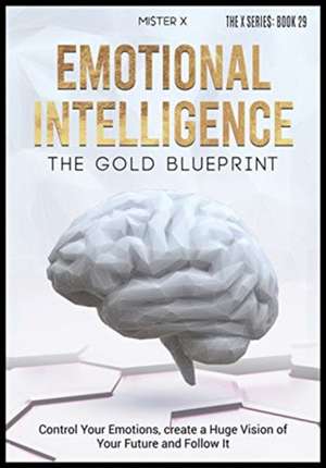 Emotional Intelligence | The Gold Blueprint de Mi$Ter X