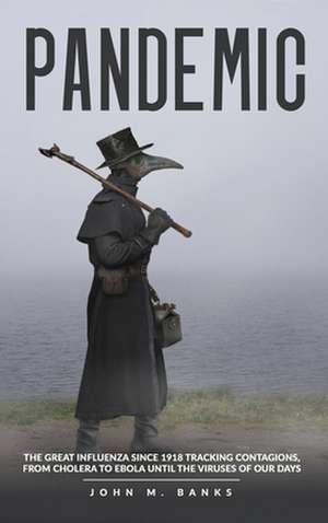 Pandemic de John M. Banks