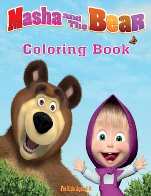 Masha and the Bear Coloring Book For kids de Sally J. Simpson