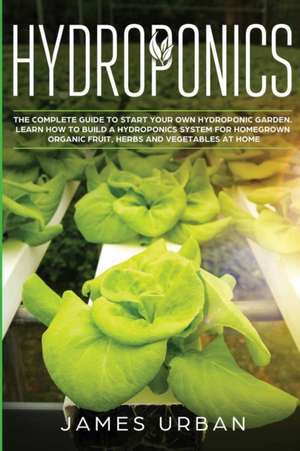 Hydroponics de James Urban