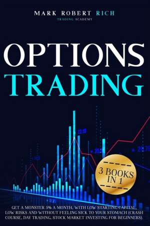 Options Trading de Mark Robert Rich