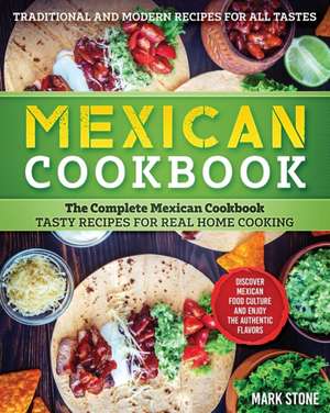 Mexican Cookbook de Mark Stone