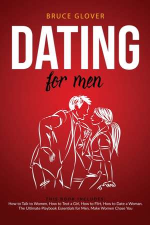 Dating for Men de Bruce Glover