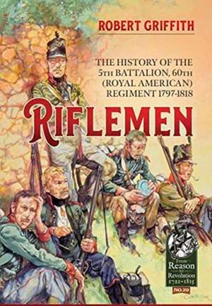 Riflemen de Robert Griffith