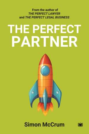 The Perfect Partner de Simon McCrum