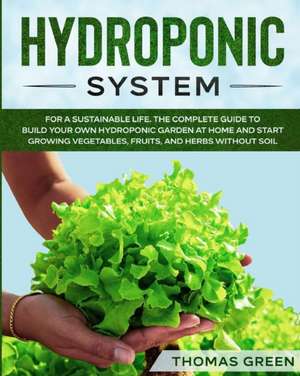 Hydroponic System de Thomas Green