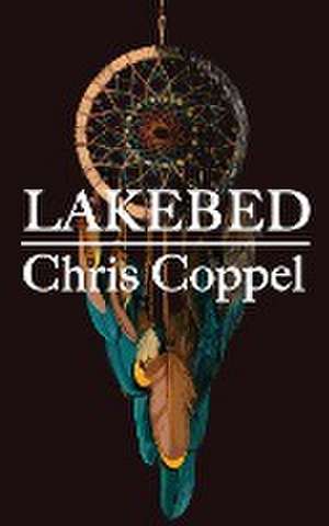 Lakebed de Chris Coppel