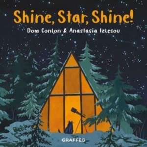 Shine, Star, Shine! de Dom Conlon