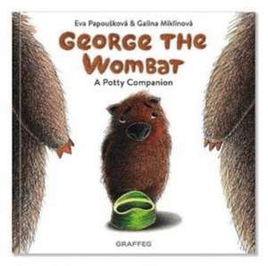 George the Wombat de Eva Papousková