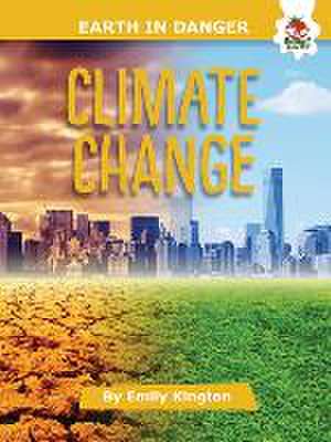 Climate Change de Emily Kington