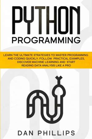 Python Programming de Dan Phillips