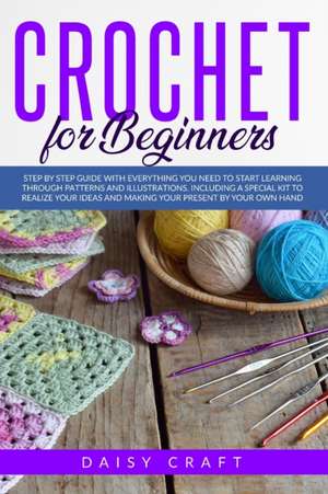 Crochet for beginners de Daisy Craft