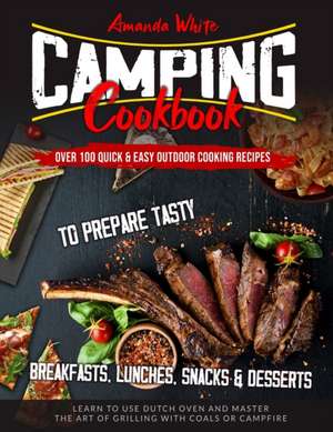 CAMPING COOKBOOK de Amanda White