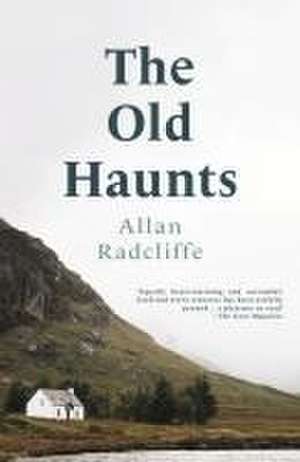 The Old Haunts de Allan Radcliffe