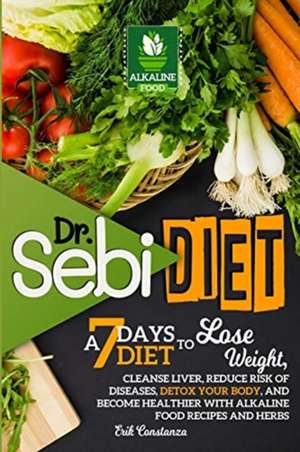 Dr. Sebi Diet de Erik Constanza