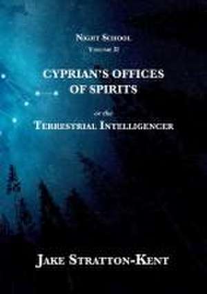 Cyprian's Offices of Spirits de Jake Stratton-Kent