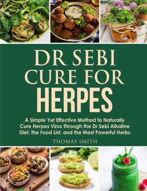 Dr Sebi Cure for Herpes de Thomas Smith