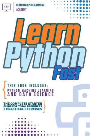 Learn Python Fast de Computer Programming Academy