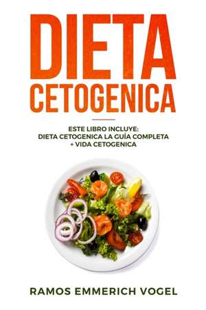 Dieta Cetogenica de Ramos Emmerich Vogel