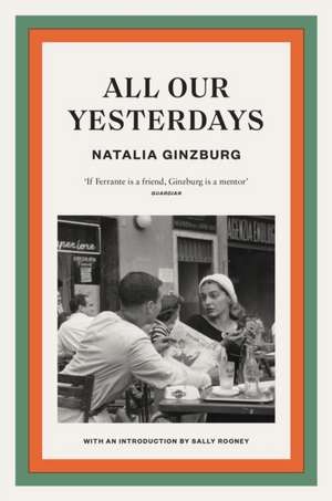 All Our Yesterdays de Natalia Ginzburg