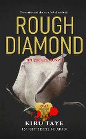 Rough Diamond de Kiru Taye