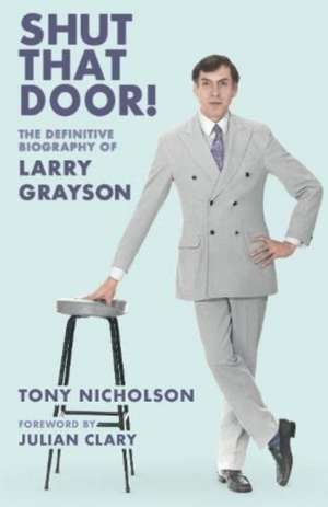 Shut That Door de Tony Nicholson