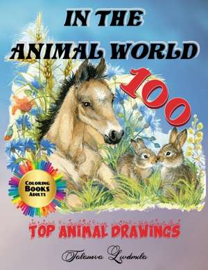 In the Animal World de Liudmila Coloring Books