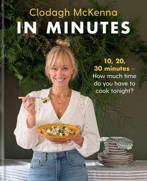 In Minutes de Clodagh McKenna Ltd