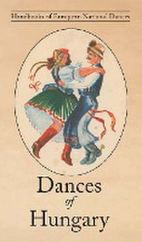 Dances of Hungary de George Buday