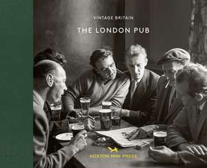 The London Pub 1900-1960 de Hoxton Mini Press