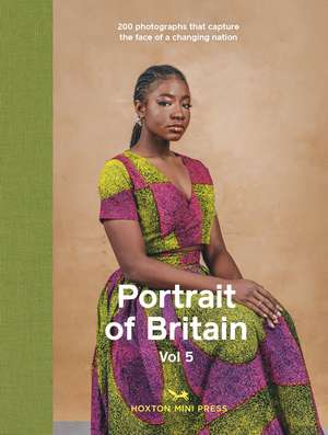 Portrait of Britain Volume 5: 200 photographs that capture the face of a changing nation de Hoxton Mini Press