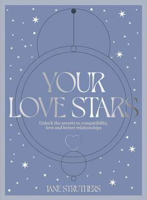 Your Love Stars de Jane Struthers